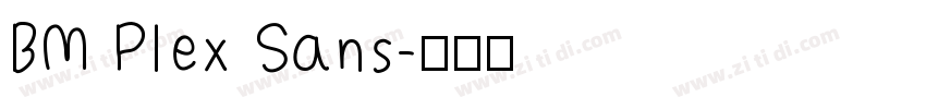 BM Plex Sans字体转换